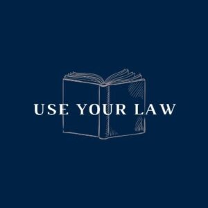 Use your law